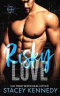 Risky Love: A Dirty Little Secrets Duet