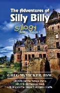 The Adventures of Silly Billy: Sillogy: Volume 1