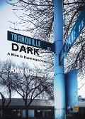 Tranquille Dark: A Blue in Kamloops Novel