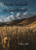 Selkirk to Sagebrush