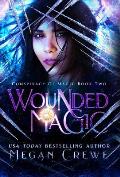 Wounded Magic