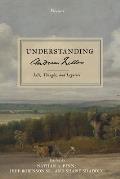 Understanding Andrew Fuller: Life, Thought, and Legacies (Volume 1)