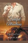 Fateful Attractions