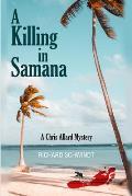 A Killing in Samana: A Chris Allard Mystery