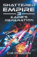 Kaine's Reparation