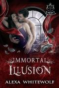 Immortal Illusion: A Transylvanian Vampire Romance
