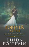 Forever After: An Ever After Novella