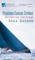 Prostate Cancer Strikes: Navigating the Storm