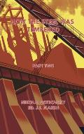 How the Steel Was Tempered: Part Two (Hardcover)