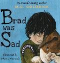 Brad was Sad: Emotional intelligence storybook. Choose your outlook and own your feelings.