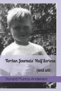 Terrian Journals' Half Serious: (and wit)