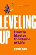 Leveling Up How To Master The Game of Life