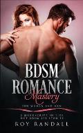 BDSM Romance Mastery For Women and Men: 2 Manuscript In 1 of Hot BDSM Sex Stories