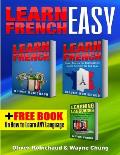Learn French: 3 Books in 1! A Fast and Easy Guide for Beginners to Learn Conversational French & Short Stories for Beginners PLUS Le