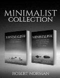 Minimalism: 2 BOOKS in 1! 30 Days of Motivation and Challenges to Declutter Your Life and Live Better With Less, 50 Tricks & Tips