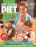 The Eat-Clean Diet for Family & Kids