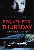 Requiem For Thursday: A Supernatural Mystery
