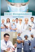 First Responder Doctor Journal: We Put Our Patients First