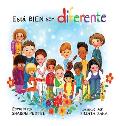 Est? BIEN ser diferente: Un libro infantil ilustrado sobre la diversidad y la empat?a