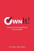 Own It!: Honouring and Amplifying Accountability