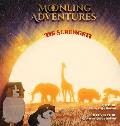 Moonling Adventure - The Serengeti