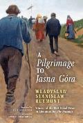 A Pilgrimage to Jasna G?ra (English Translation): Pielgrzymka do Jasnej G?ry