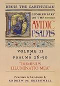 Dominus Illuminatio Mea (Denis the Carthusian's Commentary on the Psalms): Vol. 2 (Psalms 26-50)