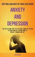 Anxiety and Depression: Self Empowerment Guide to Conversation Skills, Self-esteem, and Charisma by Kicking Self Doubt to Overcome Shyness, an
