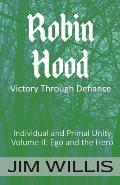 Robin Hood: Victory Through Defiance