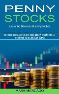 Penny Stocks: Habits of Highly Successful Stock Traders & Investors to Get Rich Investing on the Stock Market (Learn the Basics to B