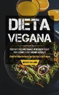 Dieta Vegana: Recetas de helados veganos un delicioso escape para veganos y vegetarianos radicales (Recetas vegetarianas fant?sticas