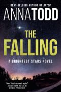 Falling A Brightest Stars Novel