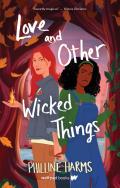 Love & Other Wicked Things