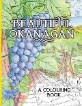 Beautiful Okanagan: A Colouring Book