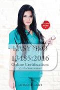 Easy ISO 13485: 2016: For all employees and employers