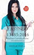 Easy ISO 13485: 2016: For all employees and employers
