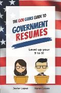 The Gov Geeks Guide to Government Resumes