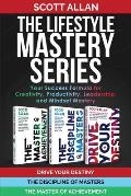 The Lifestyle Mastery Series: Your Success Formula for Creativity, Productivity, Leadership, and Mindset Mastery
