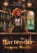 The Bartender Between Worlds