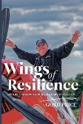 Wings of Resilience: The Ups and Downs of My 65 Years in Aviation