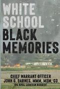 White School, Black Memories