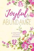 Joyful Abundance