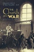 The Church and War: A Catholic Study