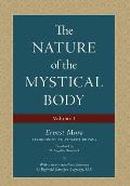 The Nature of the Mystical Body (Volume I)