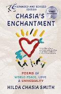 Chasia's Enchantment Expanded Edition: Poems of World Peace, Love & Universality