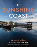 The Sunshine Coast: From Gibsons to Powell River, 3rd Edition