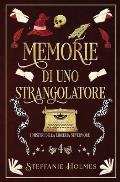 Memorie di uno Strangolatore: Italian Edition