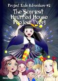 The Scariest Haunted House Project Ever!: Manga Edition (Right to left)