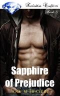 Sapphire of Prejudice: Book 4 of the Forbidden Conflicts Series