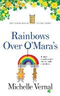 Rainbows over O'Mara's